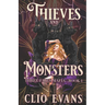 Thieves and Monsters: A Monster Mafia Romance