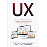UX: Simple and Effective Methods for Designing UX Great Products Using UX Programming Theories