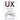 UX: Simple and Effective Methods for Designing UX Great Products Using UX Programming Theories