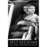 Split Decisions: How and Why to Take a Break from Feminism