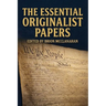 The Essential Originalist Papers
