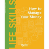 How to Manage Your Money