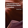 Integrated Approach to Sedimentary Basin Formation