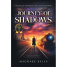 Journey of Shadows: A Tale of Survival and Redemption
