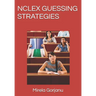 NCLEX Guessing Strategies