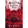 Sisters of the Crimson Vine