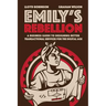 Emily's Rebellion: A business guide to designing better transactional services for the digital age
