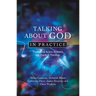 Talking about God in Practice: Theological Action Research and Practical Theology