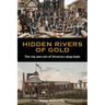 Hidden Rivers of Gold