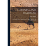 Darkness and Daybreak; Personal Experiences, Manners, Customs, Habits, Religious and Social Life in Persia