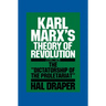 Karl Marx's Theory of Revolution III