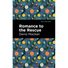 Romance to the Rescue