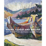 Shore, Forest and Beyond: Art from the Audain Collection