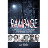 Rampage: Canadian Mass Murder and Spree Killing