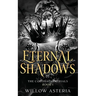 Eternal Shadows