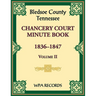 Bledsoe County, Tennessee Chancery Court Minute Book, 1836-1847, Volume II