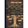 A Royal Descent [Of the Family of Sharpe]: With Other Pedigrees and Memorials [With] Additions and Corrections
