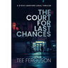 The Court For Last Chances