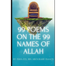 99 Poems on the 99 Names of Allah