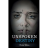 Unspoken Destiny