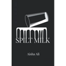 Spilt Milk