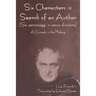 Six Characters in Search of an Author (Sei personaggi in cerca d'autore) A Comedy in the Making