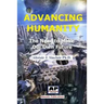 Advancing Humanity: The Need to Make our own Future