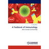 A Textbook of Immunology