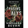 Chasing Alys: A Rock Star Romance (Large Print)
