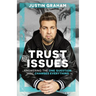 Trust Issues: Answering the One Question That Changes Everything
