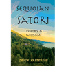 Sequoian Satori