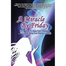 A Miracle by Friday: 36 Ways to Raise Your Vibration and Bring Your Heaven to Earth