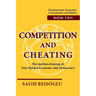 Competition and Cheating: The malfunctioning of Free Market Economy and Democracy