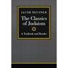The Classics of Judaism: A Textbook and Reader