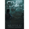 Civil Unrest: The Uncharted Horizon Serial