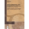 Documentality: New Approaches to Written Documents in Imperial Life and Literature