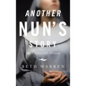 Another Nun's Story: An Impossible Dream