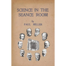 Science in the Séance Room