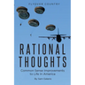 Rational Thoughts: Common Sense Improvements to Life In America