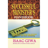Successful Minister's Handbook: Wisdom For Achieving Success In Your Life And Ministry