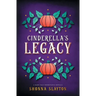 Cinderella's Legacy