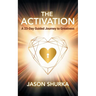 The Activation: A 23-Day Guided Journey to Greatness