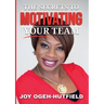 The Secrets to Motivating your Team