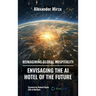 Reimagining Global Hospitality: Envisaging the AI Hotel of the Future