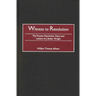 Witness to Revolution: The Russian Revolution Diary and Letters of J. Butler Wright