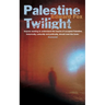 Palestine Twilight: The Murder of Dr Glock and the Archaeology of the Holy Land