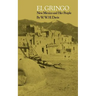 El Gringo: New Mexico and Her People