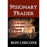 Visionary Trader: Millions the Easy Way