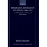 Restoration, Reformation, and Reform, 1660-1828: Archbishops of Canterbury and Their Diocese