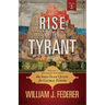Rise of the Tyrant - Volume 2 of Change to Chains: The 6,000 Year Quest for Global Power